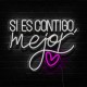 Neón si es contigo mejor