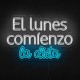 Neón El lunes comienzo la dieta