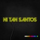 Neón ni tan santos