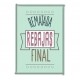 Letrero Remate Final Vintage Pistacho