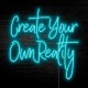 Neón Create Your Own Reality