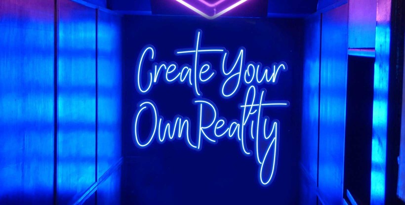 Neón Create Your Own Reality