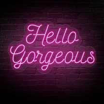 Neón Hello Gorgeous