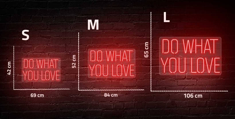 Neón DO WHAT YOU LOVE