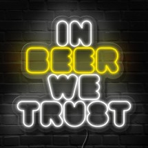 Neón In beer we trust