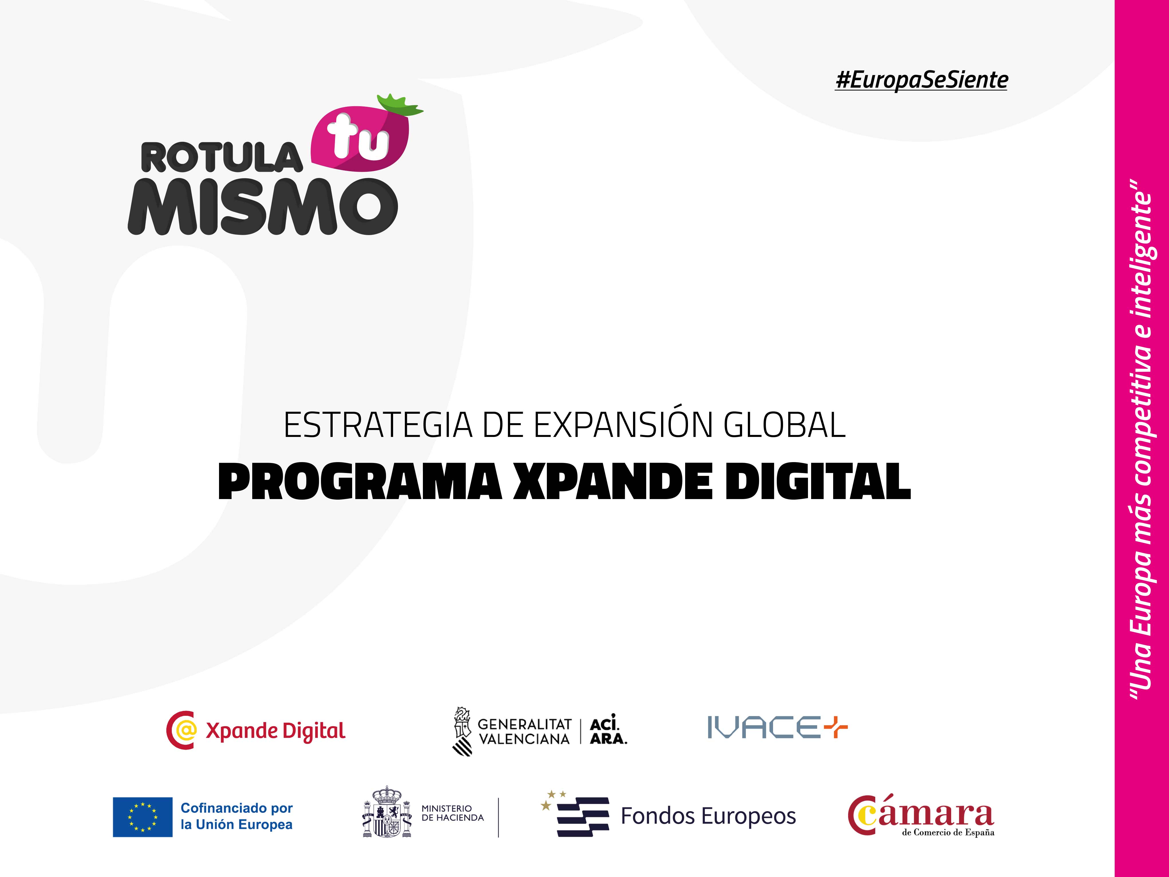 Rotula Tú Mismo impulsa su crecimiento internacional gracias al apoyo de los Fondos Europeos